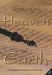 Between heaven earth - between,